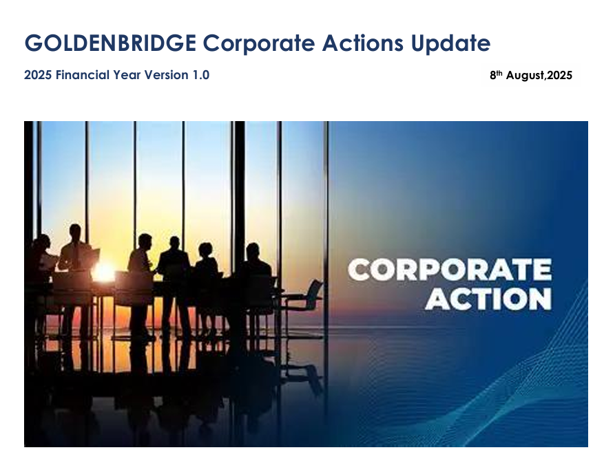 Goldenbridge Corporate Actions Update
